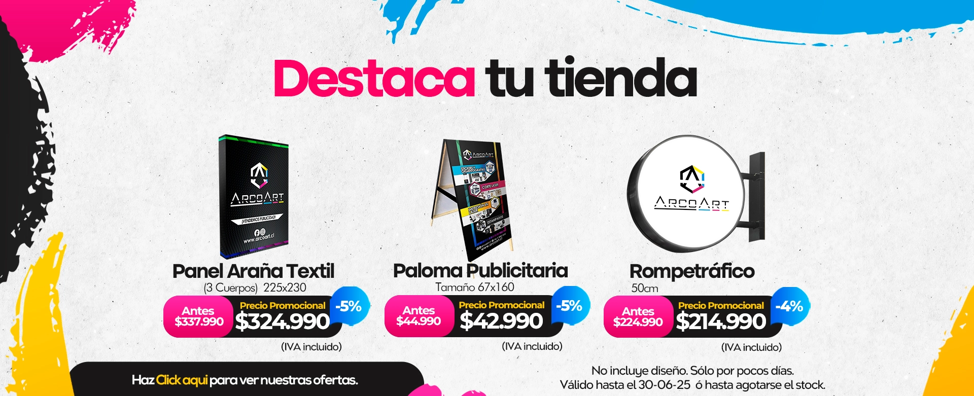 Destaca tu tienda con Paloma Publicitaria, Panel Araña y Rompetráfico.
